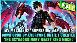 After Time Travel, I Created Powerful Mecha Beasts with a Mechanical System and Became World Ruler!