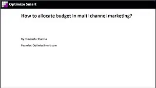 How to allocate budget in multi channel marketing?