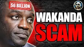 Akon&rsquo;s $6 Billion Wakanda Dream EXPOSED as a SCAM?! | Akon City