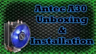 Antec A30 Unboxing And Installation. #antec #cpucooler #pc