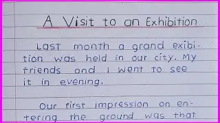 Write Paragraph on Visit to an exhibition | write about I visit to an exhibition in english