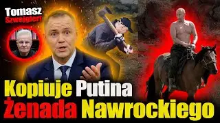 Żenada Nawrockiego, kopiuje Putina. Rezydent PiS kreuje się na &bdquo;maczo&rdquo;.Tomasz Szwejgiert, Jan Piński