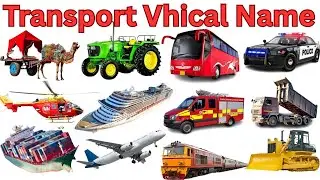 20 Learn Transport Names with Fun Sounds and Pictures | Transports Name. Fun Learning for Kids.