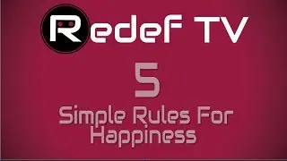 5 Simple Rules for Happiness