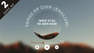 Fairest Of All The Earth Lyrical | Songs of Zion English |Hebron English Zion Songs