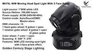 90W Moving Head Spot Light With 3 Face Prism MH75L China stage light factory