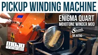 PICKUP WINDING MACHINE [Mojotone winder modification]