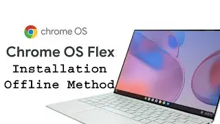 How to Install Google Chrome OS Flex offline Method (All Download Link in the Description Box)