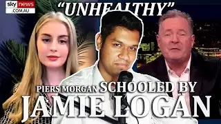 Jamie Logan DESTROYED Piers Morgan &ndash; Here&rsquo;s What People Missed