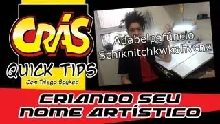 Criando seu nome art&iacute;stico ou pseud&ocirc;nimo - Cr&aacute;s Quick Tips