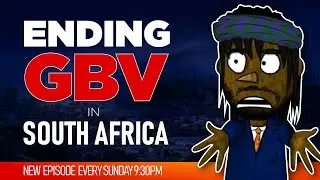 Ending Gender Based Violence in South Africa