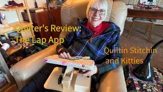 Quilter's Review of The Lap App