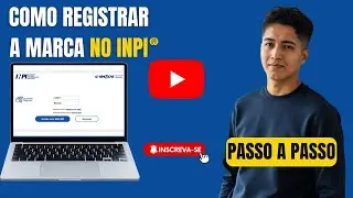 Como registrar a marca no INPI (Atualizado 2025)