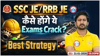 SSC JE & RRB JE Exam Strategy | How to Crack Both Exams | RRB JE 20 Days Best  Plan By Anil Sir