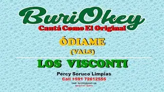KARAOKE - ODIAME (Tn Original) - LOS VISCONTI - BuriOkey