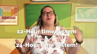 12-Hour time VS 24-Hour time!