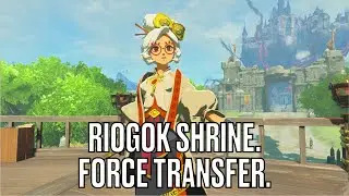 Riogok Shrine. Force Transfer.