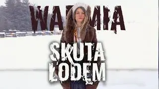 Warmia covered in ice &ndash; Kasia Kosmos [Official Music Video]