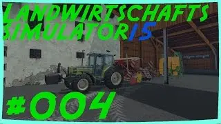 LS15 Lets Play #004 | Dreschen *-* [Deutsch/HD+]