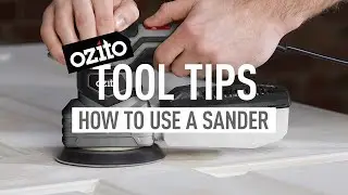 How to use a Sander - Ozito Tool Tips [MSK-001]