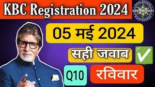 KBC 5 May Registration Question Answer| KBC 5 May 2024 Answer | KBC Today Question Answer