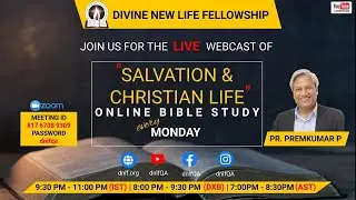 Episode 13 - Salvation & Christian Life | Bible Study | Pastor Premkumar | DNLF Qatar