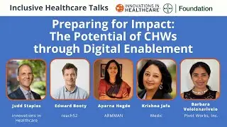 Preparing for Impact: The Potential of CHWs through Digital Enablement