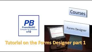 PowerBasic for Windows Course - The Forms Designer - part 1