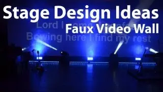 Church Stage Design Ideas : Faux Video Wall