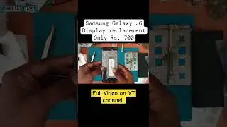 Samsung Galaxy J6 Display replacement Only Rs.700 #deadmobilerepair #deadmobilerepair