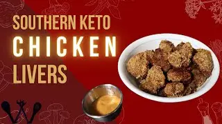 Delicious Crispy Keto Chicken Livers