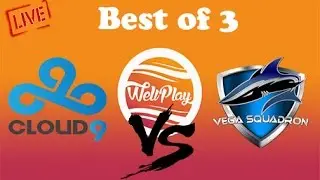 Cloud 9 vs Vega Game 2 Live - Winners Finals bo3 - WellPlay Invitational by VitalBet