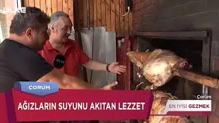 Böyle Kebap Türkiye'de Bir İlk | En İyisi Gezmek | ÇORUM