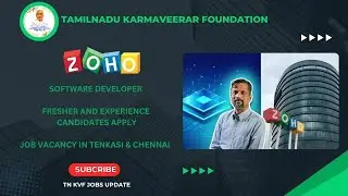 ZOHO JOB VACANCY | TENKASI & CHENNAI | SOFTWARE DEVELOPER | FREE JOB | TN KVF JOBS UPDATE