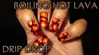 Boiling Hot Lava Drip Drop Blobbicure | DIY Nail Art Tutorial