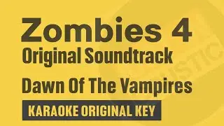 Zombies 4 Original Soundtracks Karaoke Volume 1 Dawn Of The Vampires