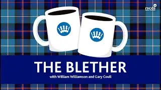 The Blether Episode 5 with Marjorie McLaughlin