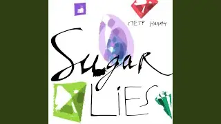 Sugar Lies (Slow Version)