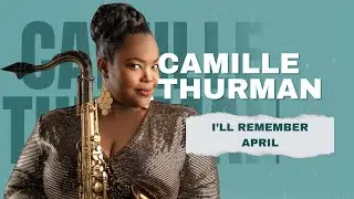 Camille Thurman Plays &ldquo;I&rsquo;ll Remember April&rdquo; | Live at Second Line Arts Collective