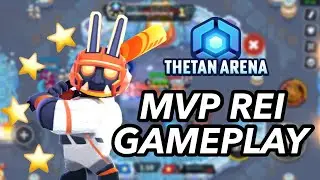THETAN ARENA REI - MVP Gameplay l Epic Hero Gameplay