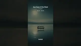 Jazz States：Flow / Trauma / Rest 8-6 One Mode