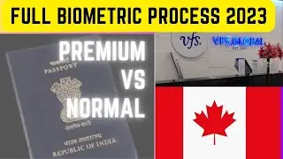 PREMIUM VS NORMAL BIOMETRICS FOR CANADA 2023 || VFS GLOBAL PREMIUM LOUNGE EXPERIENCE || VFS GLOBAL