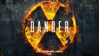 Christopher Ladex - DANGER