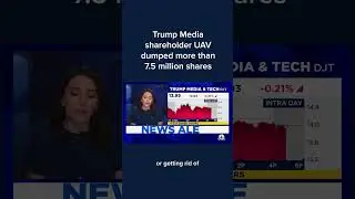 Trump Media shareholder UAV dumped more than 7.5 million shares