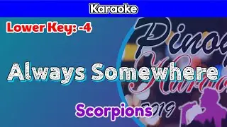 Always Somewhere by Scorpions (Karaoke : Lower Key : -4)