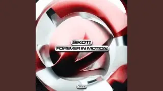 Forever In Motion