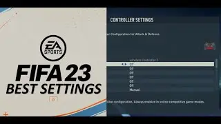 FIFA 23 Best Settings | PlayStation/Xbox