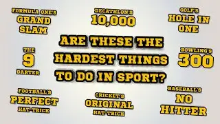 What is the hardest thing to do in sport? Is it a hole in one, a no hitter or a 9 darter?