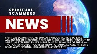 Protect Yourself from the Dangers of Spiritual Scammers