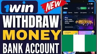How To Withdraw From 1win To Nigeria Bank Account ( Best Method )